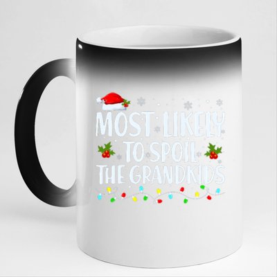 Most Likely To Spoil The Grandkids Funny Christmas Grandma 11oz Black Color Changing Mug