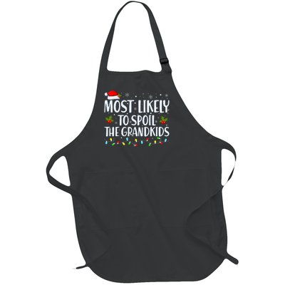 Most Likely To Spoil The Grandkids Funny Christmas Grandma Full-Length Apron With Pockets