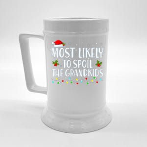 Most Likely To Spoil The Grandkids Funny Christmas Grandma Beer Stein