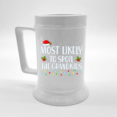 Most Likely To Spoil The Grandkids Funny Christmas Grandma Beer Stein