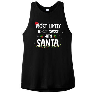 Most Likely To Get Sassy With Santa Funny Family Christmas Ladies PosiCharge Tri-Blend Wicking Tank