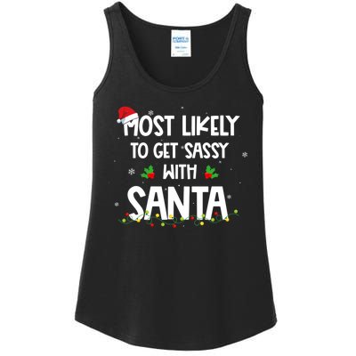 Most Likely To Get Sassy With Santa Funny Family Christmas Ladies Essential Tank