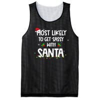 Most Likely To Get Sassy With Santa Funny Family Christmas Mesh Reversible Basketball Jersey Tank