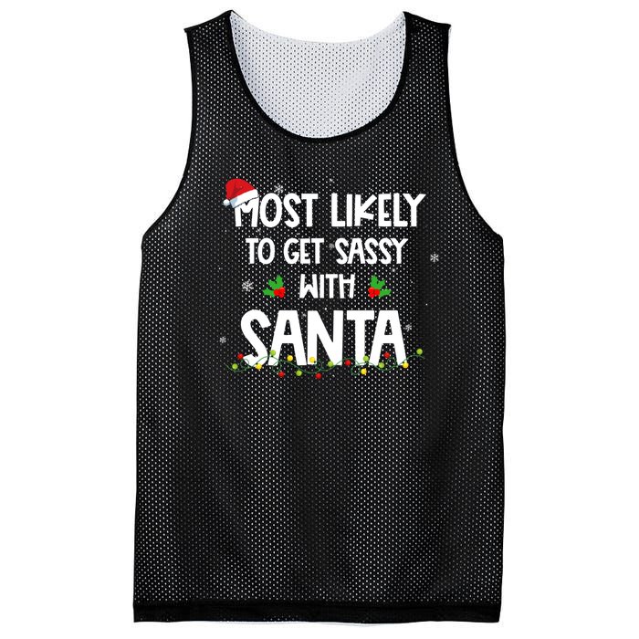 Most Likely To Get Sassy With Santa Funny Family Christmas Mesh Reversible Basketball Jersey Tank