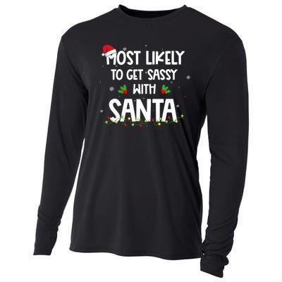 Most Likely To Get Sassy With Santa Funny Family Christmas Cooling Performance Long Sleeve Crew