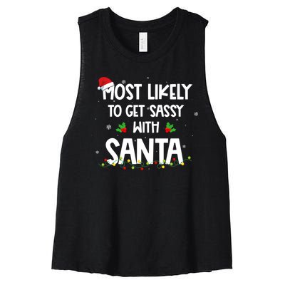 Most Likely To Get Sassy With Santa Funny Family Christmas Women's Racerback Cropped Tank