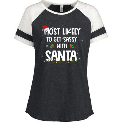 Most Likely To Get Sassy With Santa Funny Family Christmas Enza Ladies Jersey Colorblock Tee