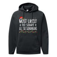 Most Likely To Start All The Shenanigans Funny Family Performance Fleece Hoodie