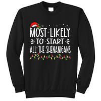 Most Likely To Start All The Shenanigans Funny Family Sweatshirt