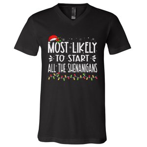 Most Likely To Start All The Shenanigans Funny Family V-Neck T-Shirt