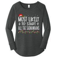 Most Likely To Start All The Shenanigans Funny Family Women's Perfect Tri Tunic Long Sleeve Shirt