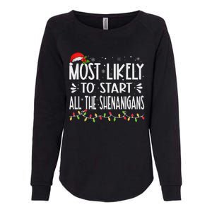 Most Likely To Start All The Shenanigans Funny Family Womens California Wash Sweatshirt