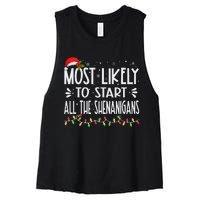 Most Likely To Start All The Shenanigans Funny Family Women's Racerback Cropped Tank