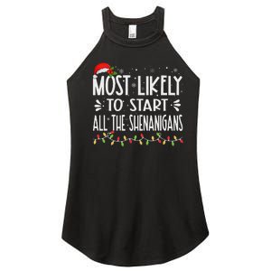 Most Likely To Start All The Shenanigans Funny Family Women's Perfect Tri Rocker Tank