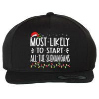 Most Likely To Start All The Shenanigans Funny Family Wool Snapback Cap