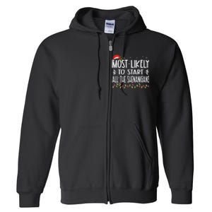 Most Likely To Start All The Shenanigans Funny Family Full Zip Hoodie