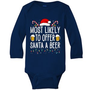 Most Likely To Offer Santa A Beer Funny Drinking Christmas  (1) Baby Long Sleeve Bodysuit