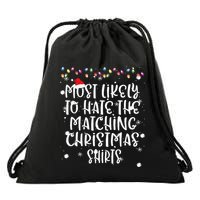 Most Likely To Hate Matching Christmas Funny Family Matching Drawstring Bag