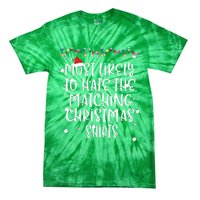 Most Likely To Hate Matching Christmas Funny Family Matching Tie-Dye T-Shirt