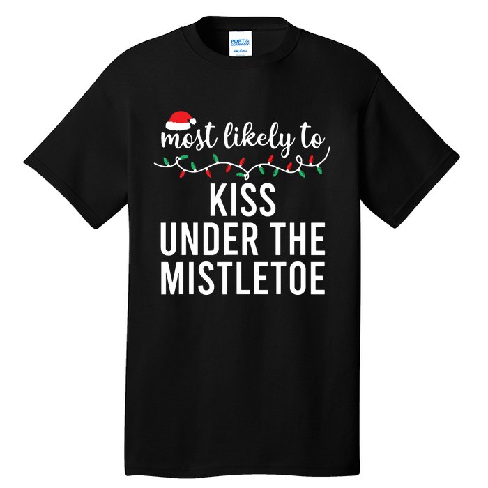 Most Likely To Christmas Matching Family Pajamas Funny Tall T-Shirt