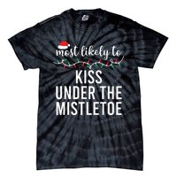 Most Likely To Christmas Matching Family Pajamas Funny Tie-Dye T-Shirt