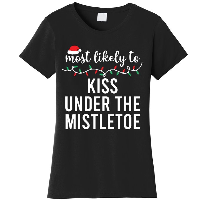 Most Likely To Christmas Matching Family Pajamas Funny Women's T-Shirt