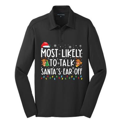 Most Likely To Talk Santas Ear Off Family Christmas Pajamas Silk Touch Performance Long Sleeve Polo