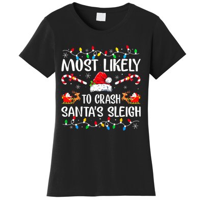 Most Likely To Crash Santas Sleigh Funny Xmas Pajama Women's T-Shirt