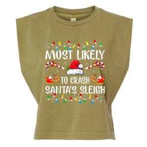 Most Likely To Crash Santas Sleigh Funny Xmas Pajama Garment-Dyed Women's Muscle Tee