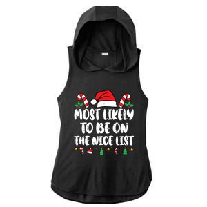 Most Likely To Be On The Nice List Xmas Family Christmas Ladies PosiCharge Tri-Blend Wicking Draft Hoodie Tank