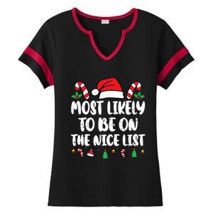 Most Likely To Be On The Nice List Xmas Family Christmas Ladies Halftime Notch Neck Tee