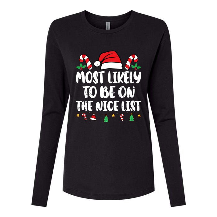 Most Likely To Be On The Nice List Xmas Family Christmas Womens Cotton Relaxed Long Sleeve T-Shirt