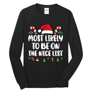 Most Likely To Be On The Nice List Xmas Family Christmas Tall Long Sleeve T-Shirt