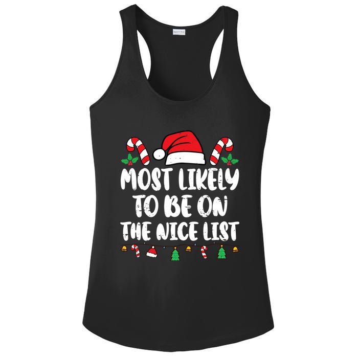 Most Likely To Be On The Nice List Xmas Family Christmas Ladies PosiCharge Competitor Racerback Tank