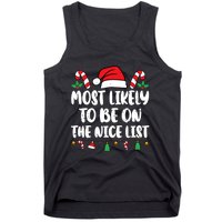 Most Likely To Be On The Nice List Xmas Family Christmas Tank Top