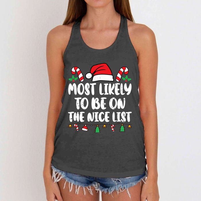 Most Likely To Be On The Nice List Xmas Family Christmas Women's Knotted Racerback Tank