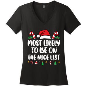 Most Likely To Be On The Nice List Xmas Family Christmas Women's V-Neck T-Shirt