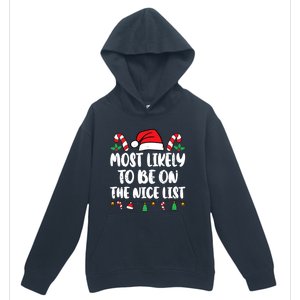 Most Likely To Be On The Nice List Xmas Family Christmas Urban Pullover Hoodie