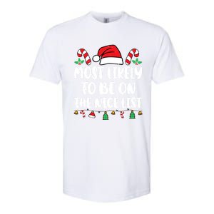 Most Likely To Be On The Nice List Xmas Family Christmas Softstyle CVC T-Shirt