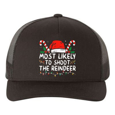 Most Likely To Shoot The Reindeer Santa Christmas Matching Yupoong Adult 5-Panel Trucker Hat