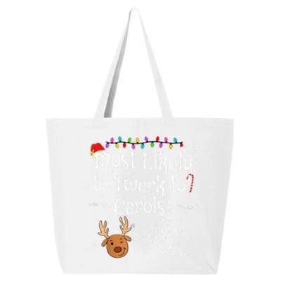 Most Likely To Twerk To Carols Fa La La La Funny Christmas 25L Jumbo Tote