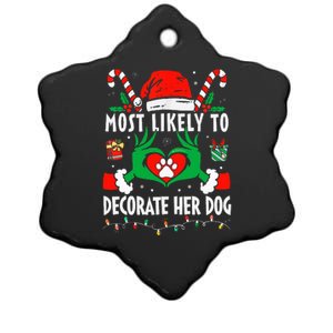 Most Likely To Decorate Her Dog Family Christmas Pajamas  Ceramic Star Ornament