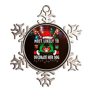 Most Likely To Decorate Her Dog Family Christmas Pajamas  Metallic Star Ornament