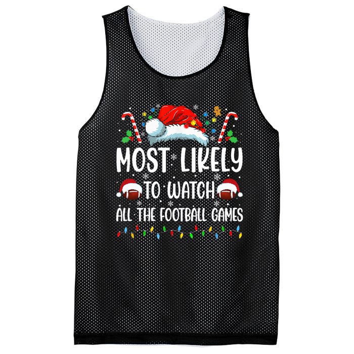 Most Likely To Watch All The Football Games Christmas Family Mesh Reversible Basketball Jersey Tank