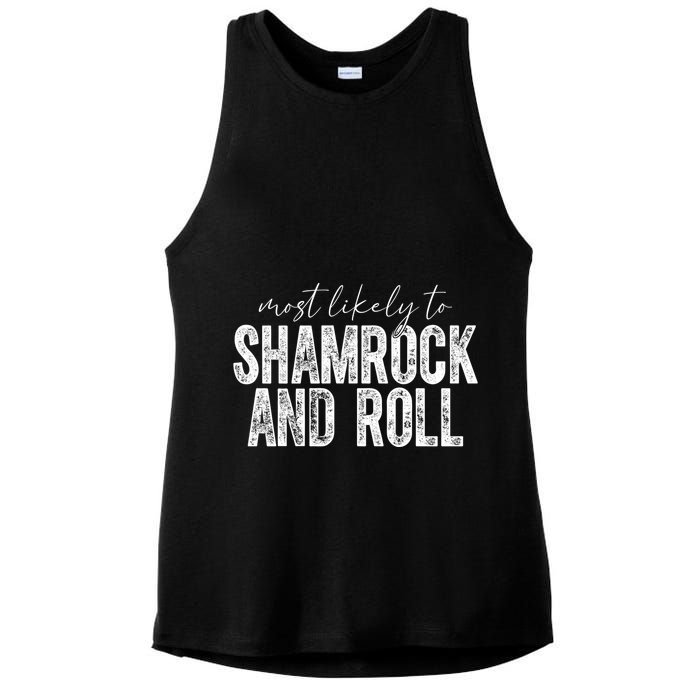 Most Likely To Be Shamrock And Roll Funny St Patricks Day Ladies PosiCharge Tri-Blend Wicking Tank