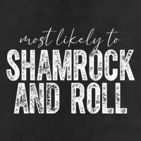 Most Likely To Be Shamrock And Roll Funny St Patricks Day 25L Jumbo Tote