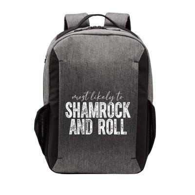 Most Likely To Be Shamrock And Roll Funny St Patricks Day Vector Backpack