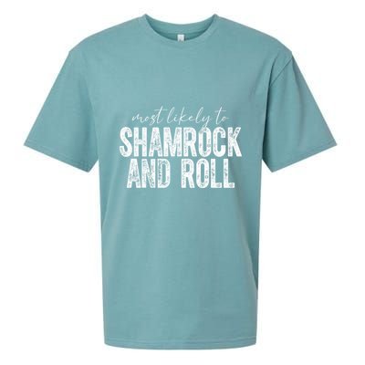Most Likely To Be Shamrock And Roll Funny St Patricks Day Sueded Cloud Jersey T-Shirt