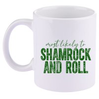 Most Likely To Be Shamrock And Roll Funny St Patricks Day 11oz C Handle Ceramic Mug
