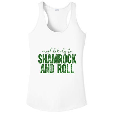 Most Likely To Be Shamrock And Roll Funny St Patricks Day Ladies PosiCharge Competitor Racerback Tank